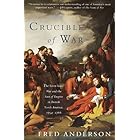 Crucible of War: The Seven Years' War and the Fate of Empire in British North America, 1754-1766