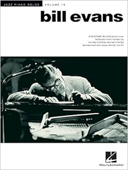Bill Evans - Jazz Piano Solos Series Volume 19 Bill Evans - Jazz Piano Solos Series Volume 19