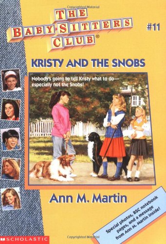 Kristy and the Snobs (The Baby-Sitters Club #11)