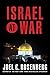 Israel at War by Joel C. Rosenberg
