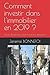 Comment investir dans l'immobilier en 2019 ?: Retour d'expérience d'un investisseur passionné (French Edition) by Jeremie BONNEFOI