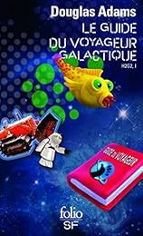 H2G2, I : Le Guide du voyageur galactique