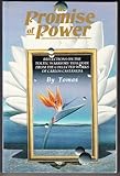 The Promise of Power: Reflections on the Toltec Warriors' Dialogue from the Collected Works of Carlo by 