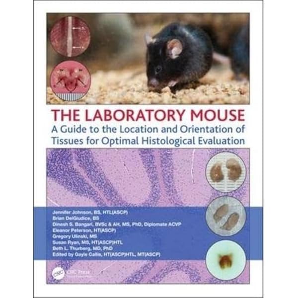 The Laboratory Mouse (HANDBOOK OF EXPERIMENTAL ANIMALS