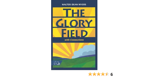 Amazon Com The Glory Field With Connections 9780030546167 Walter Dean Myers Books
