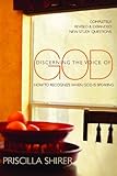 Discerning the Voice of God: How to Recognize When God is Speaking