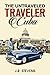 The Untraveled Traveler: Cuba by J.R. Stevens
