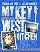 My Key West Kitchen: Recipes and Stories by Norman Van Aken, Justin Van Aken