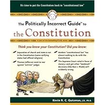 The Politically Incorrect Guide to the Constitution(Paperback) - 2007 Edition