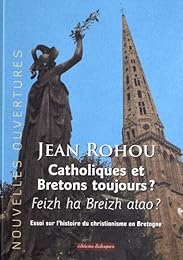 Catholiques et Bretons toujours ?