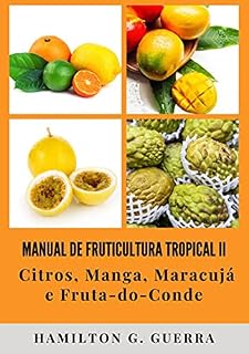 Livro Manual De Fruticultura Tropical