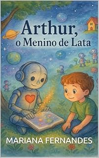 Livro ARTHUR: O MENINO DE LATA