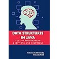 Data Structures in Java: Top 100 Programming Questions and Solutions