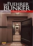The Fuehrer Bunker 1935-1942 A Virtual Reconstruction