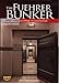 The Fuehrer Bunker 1935-1942 A Virtual Reconstruction