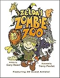 Zelda's Zombie Zoo by Gary Reed, Tony Miello
