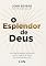 Livro O Esplendor de Deus: A extraordinária mudança que o temor de Deus pode fazer em você