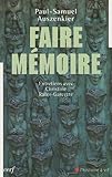 Faire mémoire : Entretiens avec Christine Rater-Garcette by 