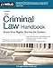 The Criminal Law Handbook: Know Your Rights, Survive the System