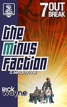 Out Break: Episode 7