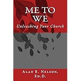 Me to We: Unleashing Your Church