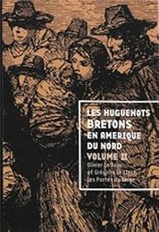 Les  huguenots bretons en Amérique du Nord