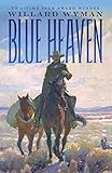Blue Heaven: A Novel