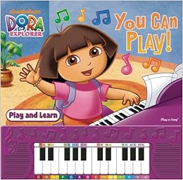 DORA THE EXPLORER - YOU CAN PLAY (Learn to Play Piano Book): Amazon.co ...