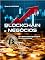 Livro Blockchain e Negócios: por dentro das engrenagens da nova economia