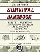 U.S. Air Force Survival Handbook: The Portable and Essential Guide to Staying Alive (US Army Surviva by United States Air Force, Jay McCullough