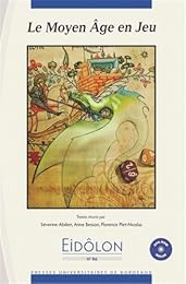 Le  Moyen âge en jeu