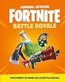 Fortnite, Battle Royale : Journal officiel by 