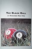 The Black Ball, Harambee Grey-Sun, 0773434518