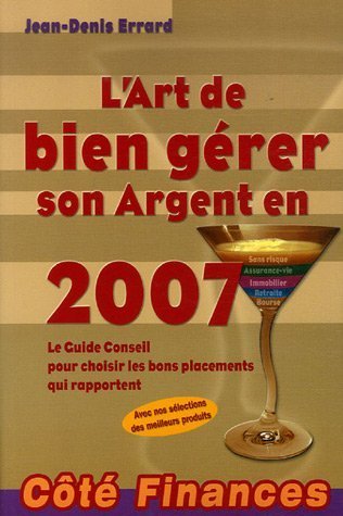 L' art de bien gérer son argent en 2007