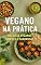 Livro Receitas Veganas Simples e Saborosas: Ebook de receitas Veganas