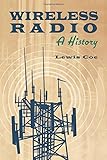 Wireless Radio: A History by Lewis Coe