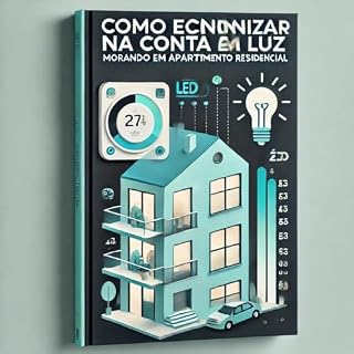 Livro Como economizar na conta de luz, morando em apartamento .