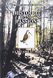 Histoire d'une passion