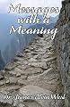 Messages with a Meaning