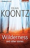 Wilderness and Other Stories
