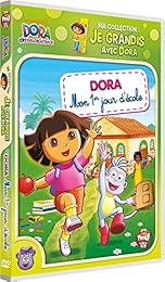 Dora L'exploratrice - Ma Collection : Je Grandis Avec Dora - Mon 1er Jour D'école