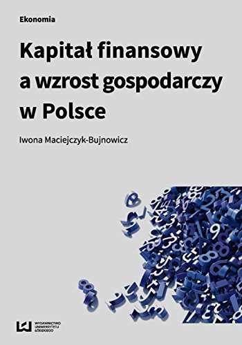 Kapital finansowy a wzrost gospodarczy w Polsce