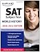 Kaplan SAT Subject Test World History 2010-2011 Edition by Peggy Martin