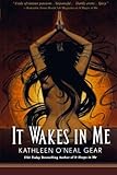 It Wakes in Me (In Me Series)