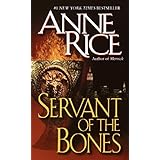 Servant of the Bones by Anne Rice (September 28,1998)