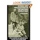 Bosnia and Herzegovina in the Second World War (Cass Military Studies)