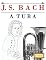 Livro J. S. Bach para a Tuba: 10 peças fáciles para a Tuba livro para principiantes