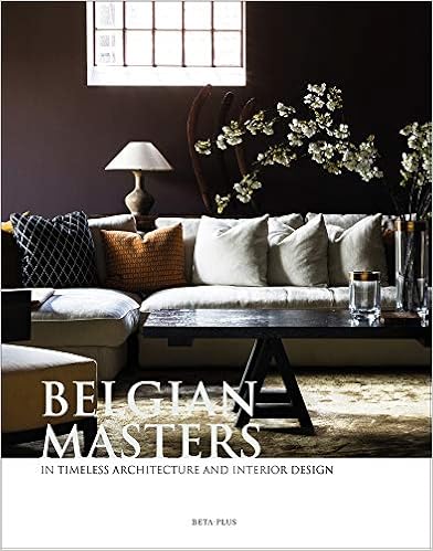 Belgian Masters In Timeless Architecture And Interior Design