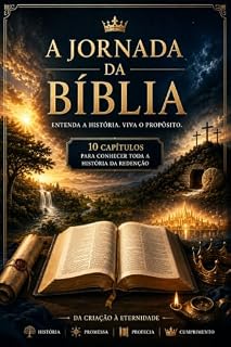 Livro A Jornada da Bíblia: Entenda a História, Viva o Propósito