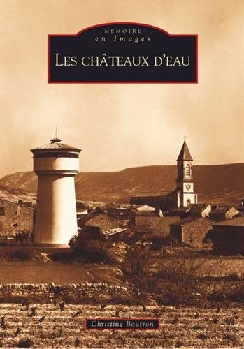 Les  châteaux d'eau